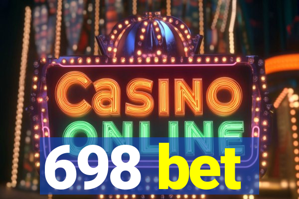 698 bet